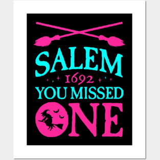 Salem You Missed One 1692 Witch Halloween Posters and Art